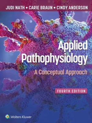 Cover of Applied Pathophysiology Test Bank | 4th Edition by Judi Nath
