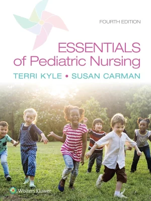 Essentials of Pediatric Nursing 4th Edition Test Bank cover