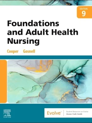 Foundations and Adult Health Nursing 9th Edition Test Bank cover
