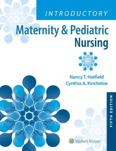 Introductory Maternity & Pediatric Nursing 5th Edition Test Bank cover