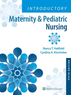 Introductory Maternity & Pediatric Nursing 5th Edition Test Bank cover
