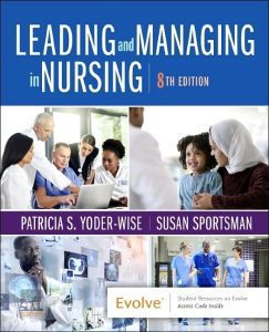 Leading and Managing in Nursing 8th Edition Test Bank cover