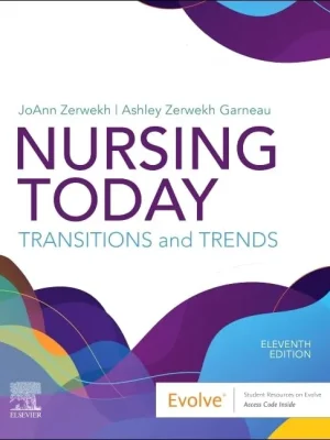 Nursing Today: Transition and Trends 11th Edition Test Bank cover