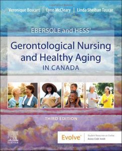 Ebersole and Hess’ Gerontological Nursing & Healthy Aging in Canada 3rd Edition Test Bank cover