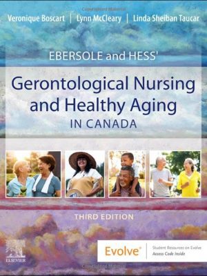 Ebersole and Hess’ Gerontological Nursing & Healthy Aging in Canada 3rd Edition Test Bank cover