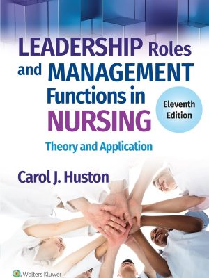 Leadership Roles and Management Functions in Nursing 11th Edition Test Bank cover