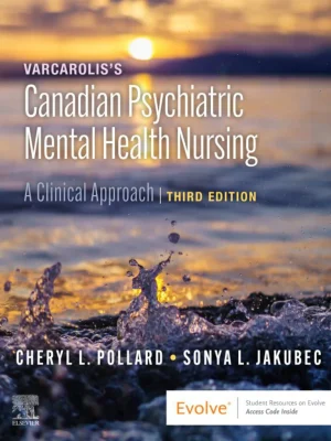 Varcarolis’s Canadian Psychiatric Mental Health Nursing 3rd Edition Test Bank cover
