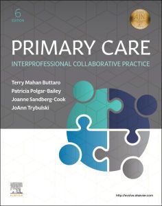 Primary Care: Interprofessional Collaborative Practice 6th Edition Test Bank cover